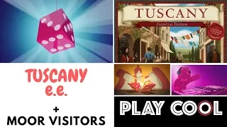 Playcool - Tuscany Essential Edition (e i moor visitors) - una introduzione con Daniele