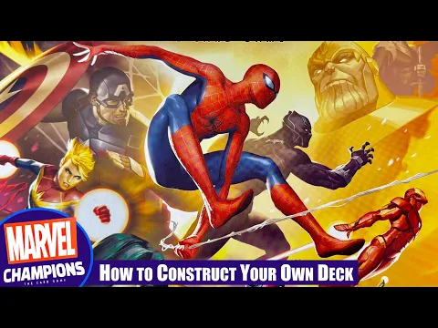How to Build Your Marvel Champions Deck: A Casual Guide to Deck Building 101 for Marvel Champions
