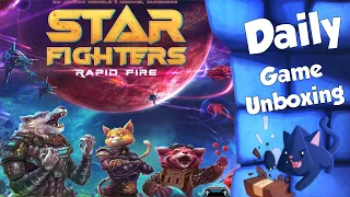 Star Fighters Rapid Fire Daily Game Unboxing