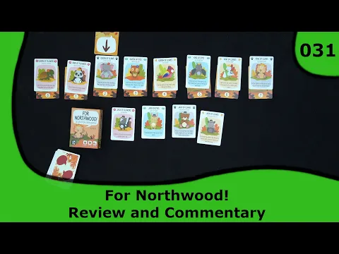 For Northwood! Review | 31 | Small Box, Big Game