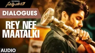 Rey Nee Maatalki Dialogue | Savyasachi Movie Dialogues | Naga Chaitanya,Nidhi Agarwal |MM Keeravaani