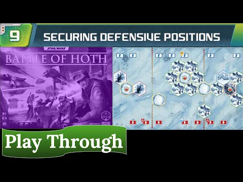 Star Wars: Battle of Hoth - Play Through (scenario 9)