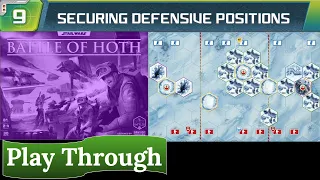 Star Wars: Battle of Hoth - Play Through (scenario 9)