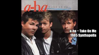 a-ha ~ Take On Me 1985 Synthapella