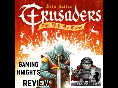 Gaming Knights Review ; We play Crusaders , Thy will be done
