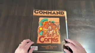 Cortes: Conquest of the Aztec Empire (Command Magazine) - Unbagging and Page Through