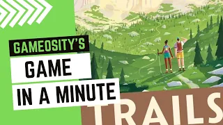 Game in a Minute: TRAILS