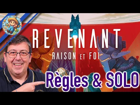 Revenant : tout comprendre sur Raison & Foi | Règles SOLO