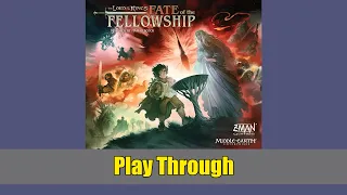 Fate of the Fellowship Play Through