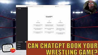 Using ChatGPT to Book Your Wrestling Fed! Promoter Toolbox Filsinger Games Legends