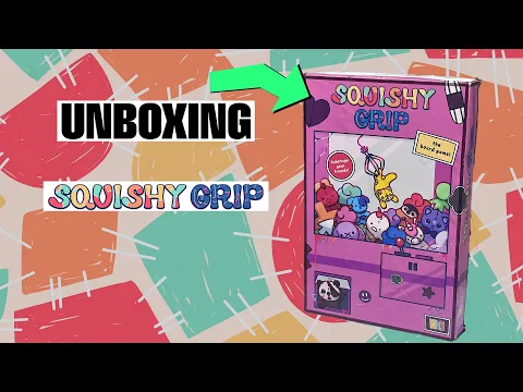 Unboxing Squishy Grip