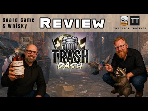 Trash Dash and Last Straw Rum Finished Rye - Board Game & Whisky Pairing