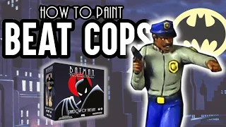 How to Paint BEAT COPS - Batman: The Animated Series Adventures - Shadow of the Bat -- Cel Style