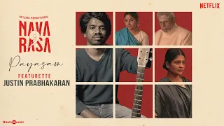Navarasa - Payasam Featurette | Justin Prabhakaran | Vasanth S Sai | Aditi Balan , Delhi Ganesh
