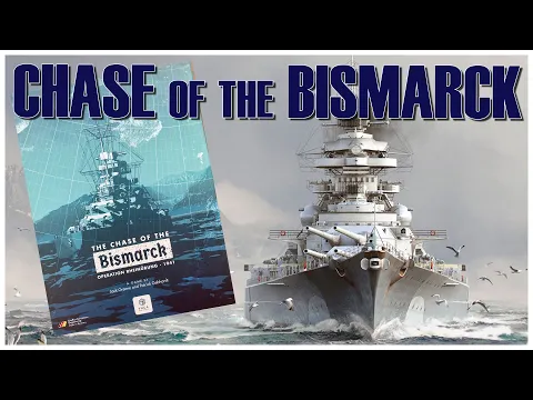 Chase of the Bismarck Unboxing | Vuca Simulations Sims | Wargame Historical Game | World War 2