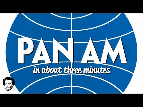 Pan Am in about 3 minutes