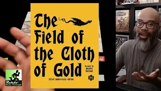 The Field of the Cloth of Gold | Ruel's Final Thoughts