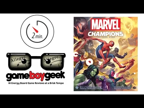 Marvel Champions 2 Minute (Allegro) Review with the Game Boy Geek