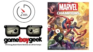 Marvel Champions 2 Minute (Allegro) Review with the Game Boy Geek
