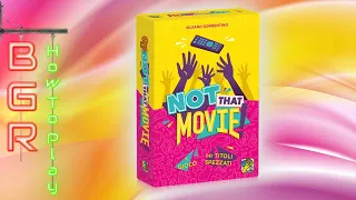 How to play Not That Movie Playthrough and teach