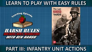 Rules Breakdown: The Last Hundred Yards - Part 3 - Revised