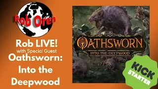 A Live Look at Oathsworn into the Deepwood