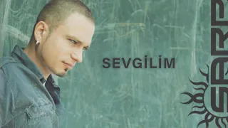Sarp - Sevgilim (Official Audio Video)