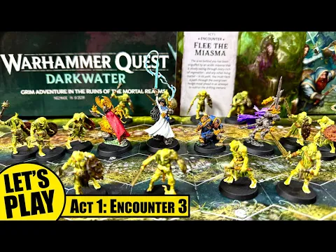 WARHAMMER QUEST DARKWATER Solo Playthrough | Act I Session 3 - Flee the Miasma