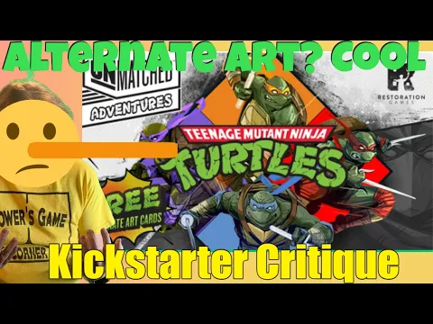 Unmatched Adventures: Teenage Mutant Ninja Turtles- By request x 3 - Kickstarter Critique Review