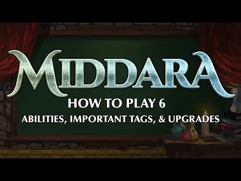 Middara How To Play 6 - Abilities, Important Tags, and Upgrades