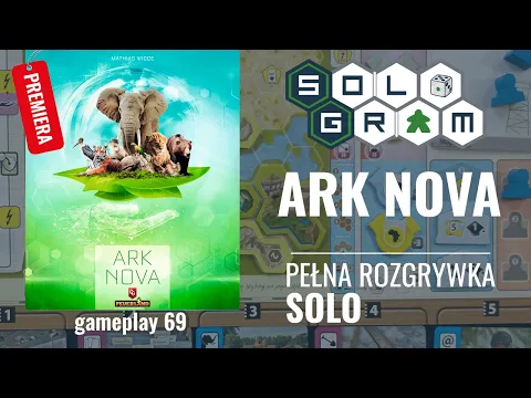 Ark Nova | pełna rozgrywka solo | zasady gry | PREMIERA | gameplay 69