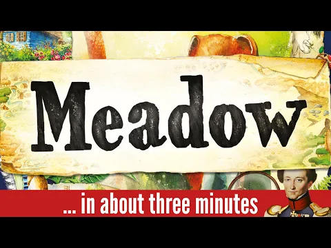 Meadow in about 3 minutes