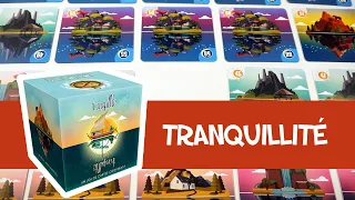 Tranquillité - le jeu en 3 minutes !