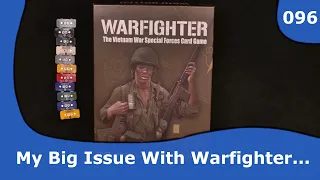 My Big Issue With Warfighter and DVG | 096 | CulBlu and Cardboard