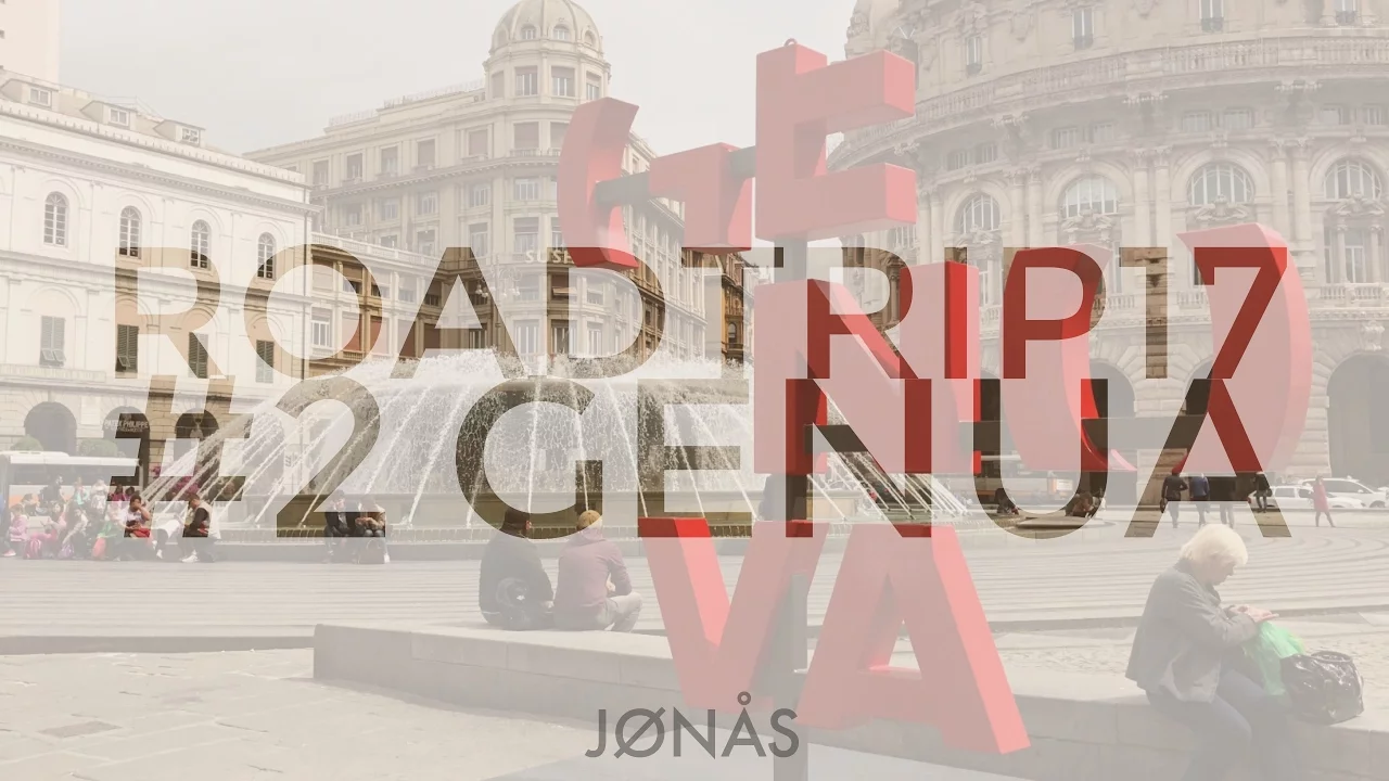 Roadtrip 2017 #2 Genua