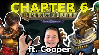 Chapter 6 - Ft Nephew Cooper! - Chronicles of Drunagor
