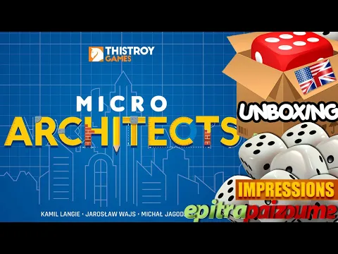 Micro Architects - Unboxing & Impressions (EN) by Epitrapaizoume