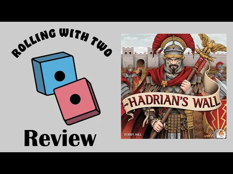 Rolling With Reviews: Hadrian’s Wall