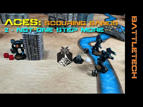 BattleTech ACES "Scouring Sands" Mission 2 - ION Radio Battle Report
