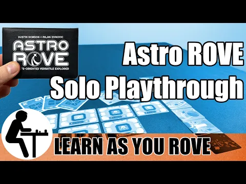 Astro ROVE Solo Playthrough: Learn As You ROVE