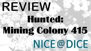 Review: Hunted: Mining Colony 415