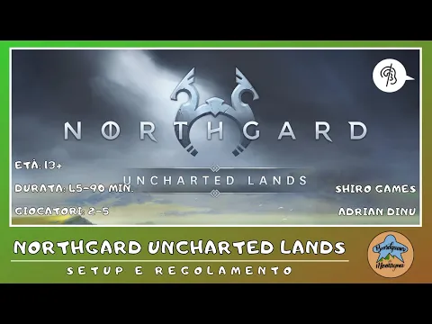 Northgard: Uncharted Lands - setup e regolamento in italiano (tutorial) [SUB ITA]
