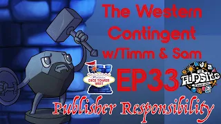 The Western Contingent, Episode 33: "Are Publishers Responsible...?"
