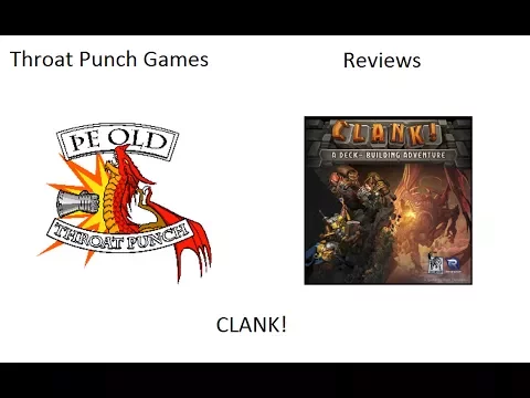 Throat Punch Games Reviews Clank!