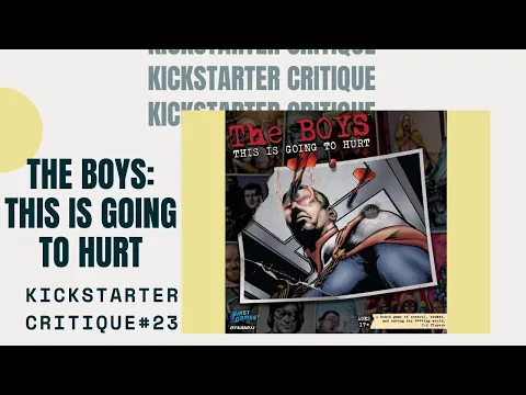 Kickstarter Critique #23: The Boys: This Is Going To Hurt