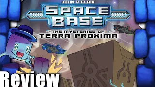 Space Base: The Mysteries of Terra Proxima Review - with Tom Vasel