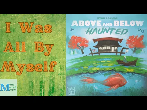 Above and Below: Haunted Solo Play - Ghosts are Everywhere!