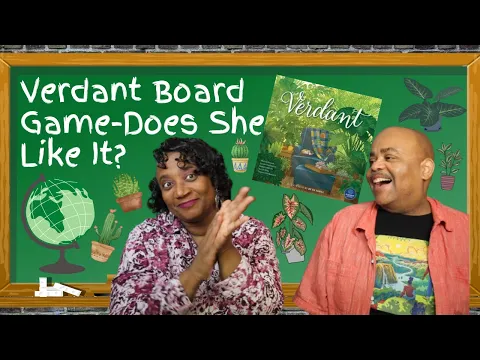 Verdant Board Game - Does She Like It?