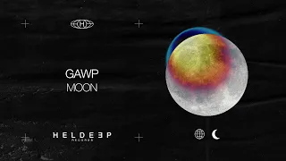 GAWP - Moon (Official Audio)