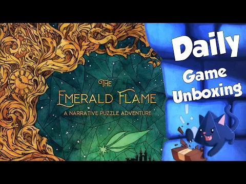 The Emerald Flame - Daily Game Unboxing